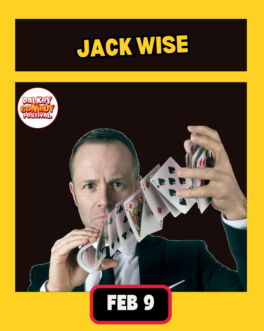 Jack Wise - Magician, Sword Swallower, Comedian -  Feb 9